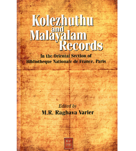 Kolezuthu and Malayalam Records in the Oriental Section of Bibliotheque Nationale de France, Paris