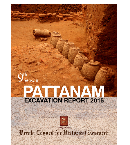Pattanam Excavation Report 2015 9th Season