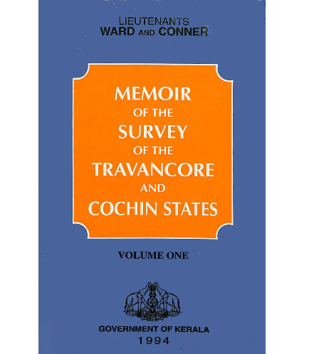 Memoir of the survey of Travancore and Cochin states - Vol 1