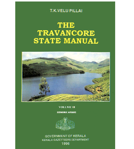 The Travancore State Manual - Vol.3- Economic Affairs 